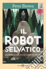 Il robot selvaggio libro