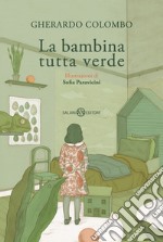 La bambina tutta verde libro