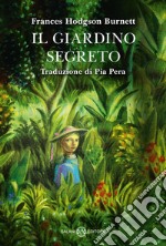 Il giardino segreto libro