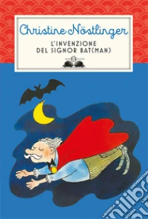 L'invenzione del signor Bat(man)
