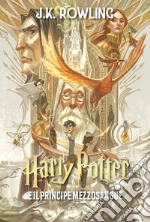 Harry Potter e il Principe Mezzosangue. Ediz. anniversario 25 anni libro