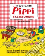 In cucina con Pippi Calzelunghe libro