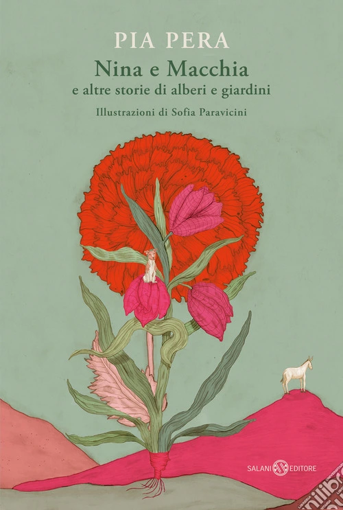 Nina e Macchia e altre storie di alberi e giardini