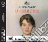 La portalettere letto da Sonia Barbadoro. Audiolibro. CD Audio formato MP3  di Giannone Francesca