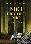 Mio piccolo Mio. Ediz. a colori libro