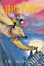 Harry Potter e il prigioniero di Azkaban libro