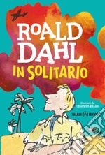 In solitario. Diario di volo libro