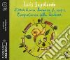 Storia di una lumaca che scoprì l'importanza della lentezza letto da Dante Biagioni. Audiolibro. CD Audio formato MP3 libro