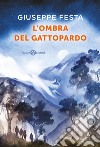 L'ombra del gattopardo libro