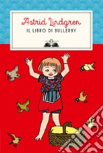 Il libro di Bullerby libro