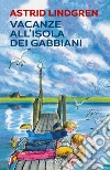 Vacanze all'isola dei gabbiani libro