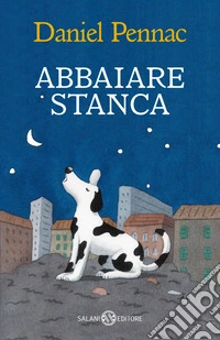 Abbaiare stanca