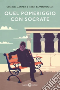 Quel pomeriggio con Socrate