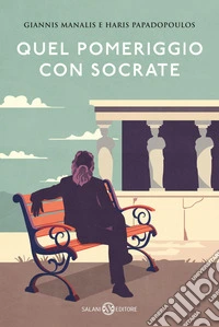 Quel pomeriggio con Socrate libro