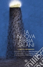 La nuova Bibbia Salani. L'Antico Testamento libro