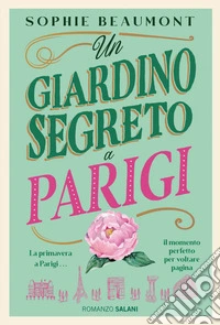 Un giardino segreto a Parigi libro