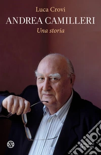 Andrea Camilleri. Una storia libro