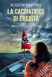 La cacciatrice di eredità libro