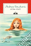 Acqua dolce libro