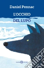 L'occhio del lupo libro
