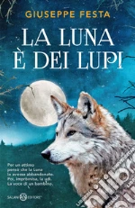 La luna è dei lupi libro