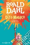 Il dito magico libro