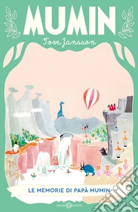 Le memorie di papà Mumin libro