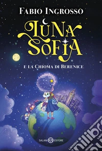Luna Sofia e la chioma di Berenice