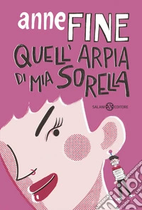 Quell'arpia di mia sorella libro
