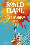 Il dito magico libro