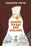 Cento passi per volare libro