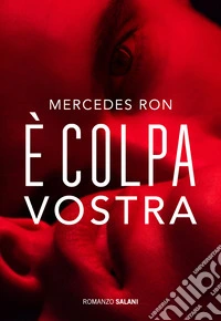 È colpa vostra libro