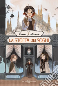 La stoffa dei sogni