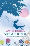 Viola e il blu libro