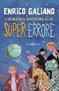 L'incredibile avventura di un super-errore libro