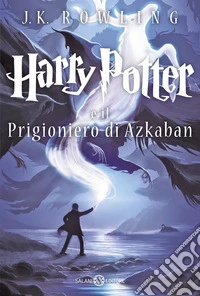 Harry Potter e il prigioniero di Azkaban libro