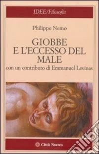 Giobbe e l'eccesso del male