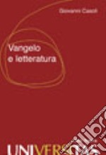 Vangelo e letteratura libro