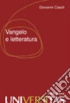 Vangelo e letteratura libro