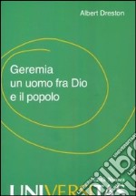 Geremia un uomo fra Dio e il popolo