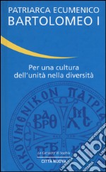 Per una cultura dell'unità nella diversità libro