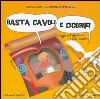 Basta cavoli e cicogne. Viaggio nell'affettività e nella sessualità dai 12 ai 15 anni. Vol. 3 libro