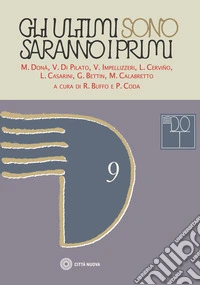 Gli ultimi sono-saranno i primi libro