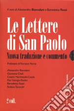 Le lettere di San Paolo. Nuova traduzione e commento libro