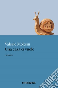 Una casa ci vuole libro