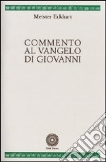 Commento al Vangelo di Giovanni libro