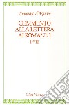 Commento alla Lettera ai romani. Vol. 1: cap. I-VIII libro