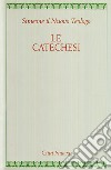 Le Catechesi libro