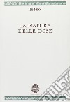 La natura delle cose libro