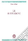 Le istituzioni libro